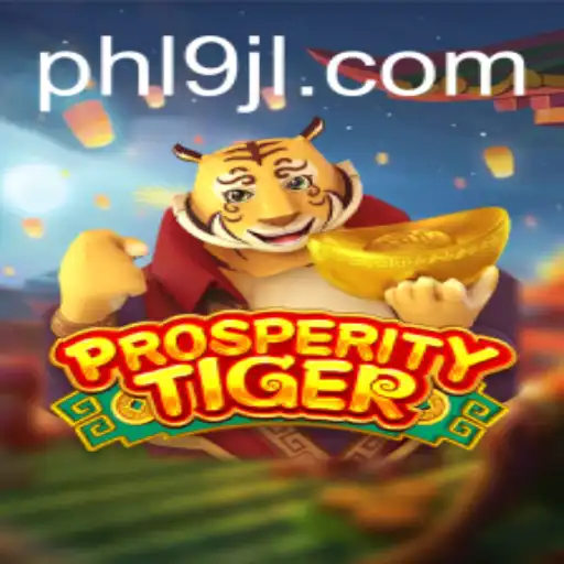 Unveiling the Thrills of ProsperityTiger: Dive into the World of Adventure with 9JL
